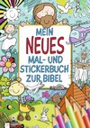 Mein neues Mal- und Stickerbuch zur Bibel