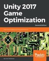 Unity 2017 Game Optimization, Second Edition