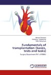 Fundamentals of transplantation (basics, tests and tasks)