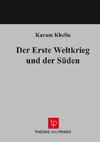 Der Erste Weltkrieg und der Süden