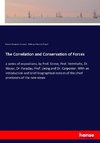 The Correlation and Conservation of Forces