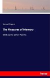 The Pleasures of Memory