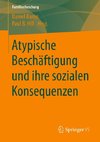 Atypische Beschäftigung und ihre sozialen Konsequenzen