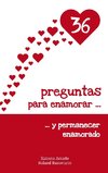 36 preguntas para enamorar y permanecer enamorado