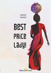 Best Price, Lady!