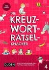 Die Kreuzworträtselknacker - ab 8 Jahren (Band 4)