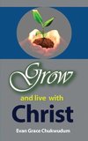 Grow and Live With Christ