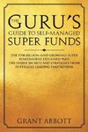 The Guru's Guide to Self-Managed Super Funds