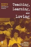 Liston, D: Teaching, Learning, and Loving