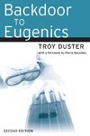 Duster, T: Backdoor to Eugenics