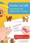 Kinder mit LRS individuell und differenziert fördern