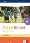 Wege finden Arbeitsheft 4. Ausgabe Sachsen, Sachsen-Anhalt und Thüringen ab 2017