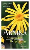 Arnika - Königin der Heilpflanzen