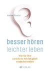 Besser hören - leichter leben