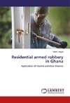 Residential armed robbery in Ghana