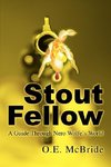 Stout Fellow