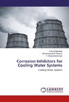 Corrosion Inhibitors for Cooling Water Systems