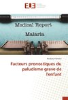 Facteurs pronostiques du paludisme grave de l'enfant