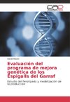 Evaluación del programa de mejora genética de los Espigalls del Garraf