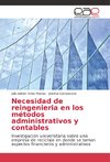 Necesidad de reingenieria en los métodos administrativos y contables