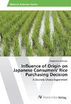 Influence of Origin on Japanese Consumers' Rice Purchasing Decision