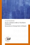 De la culture orale à l'écriture littéraire