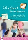 20 x Sport für 90 Minuten - Klasse 1/2