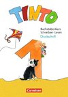 Tinto 1 1. Schuljahr - Buchstabenkurs mit Schreib- und Lesekurs Druckschrift