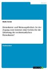 Demokratie und Meinungsfreiheit. Ist der Zugang zum Internet eine Gefahr für die Erhaltung der rechtsstaatlichen Demokratie?