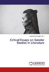 Critical Essays on Gender Studies in Literature