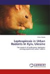 Leptospirosis in Urban Rodents In Kyiv, Ukraine