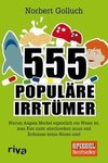 555 populäre Irrtümer