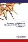 Theology and Violence: Church at Devil's Throne in Zimbabwe?