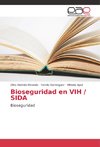 Bioseguridad en VIH / SIDA