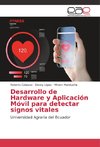 Desarrollo de Hardware y Aplicación Móvil para detectar signos vitales