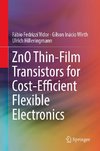 ZnO Thin-Film Transistors for Cost-Efficient Flexible Electronics