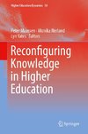 Reconfiguring Knowledge in Higher Education