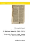 Dr. Balthasar Mansfeld (1440-1503)