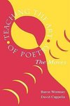 Wormser, B: Teaching the Art of Poetry