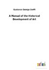 A Manual of the Historical Development of Art