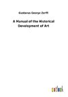 A Manual of the Historical Development of Art