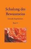 Schulung des Bewusstseins - Sananda Inspirationen