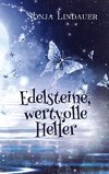 Edelsteine, wertvolle Helfer