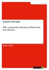 Why community policing in Liberia was less effective