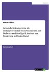 Gesundheitskompetenz als Tertiärprävention bei Erwachsenen mit Diabetes mellitus Typ II. Ansätze zur Förderung in Deutschland