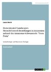 Domesticated Landscapes. Mensch-Umwelt-Beziehungen in Amazonien anhand der Amazonas-Schwarzerde 