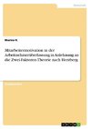 Mitarbeitermotivation in der Arbeitnehmerüberlassung in Anlehnung an die Zwei-Faktoren-Theorie nach Herzberg