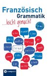 Französisch Grammatik leicht gemacht A1-B1