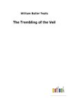 The Trembling of the Veil