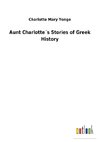 Aunt Charlotte´s Stories of Greek History